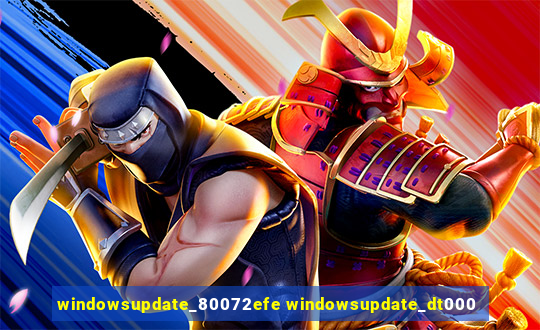 windowsupdate_80072efe windowsupdate_dt000